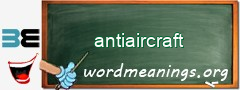 WordMeaning blackboard for antiaircraft